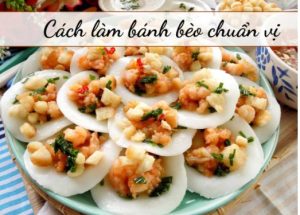 Cách làm món Bánh Bèo Nam Định