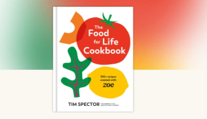 Tóm tắt cuốn sách Food for Life (Thực Phẩm Cho Cuộc Sống) – Tim Spector