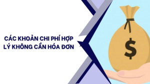 Những khoản chi phí hợp lệ không cần hoá đơn